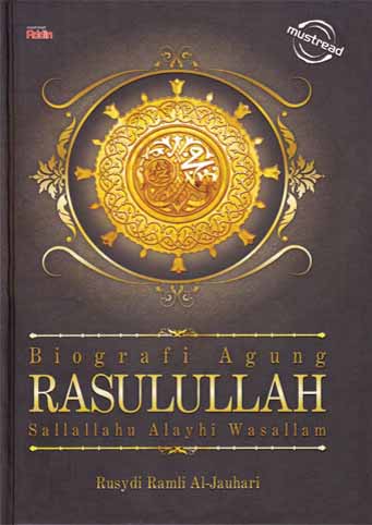Biografi Agung Rasulullah SAW